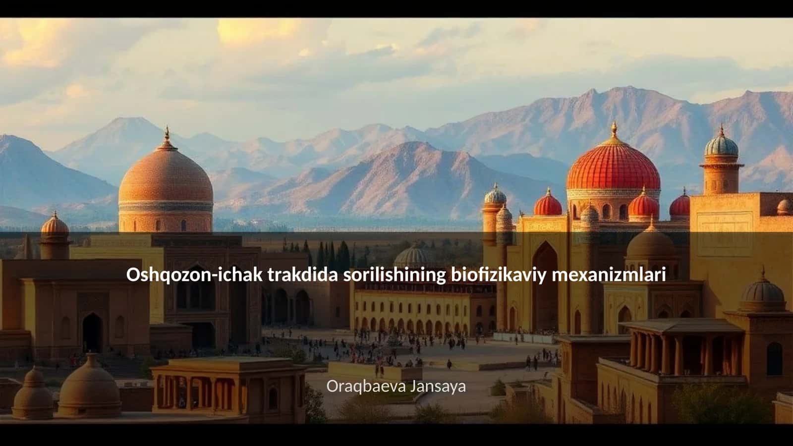Oshqozon-ichak trakdida sorilishining biofizikaviy mexanizmlari 1