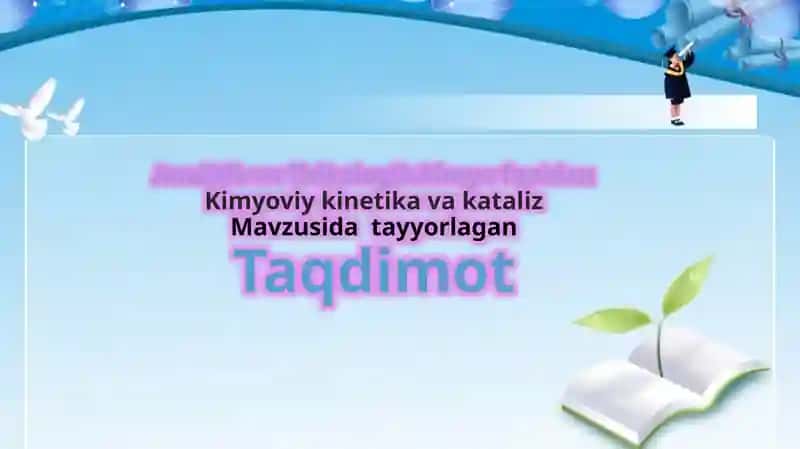 Kimyoviy kinetika va kataliz