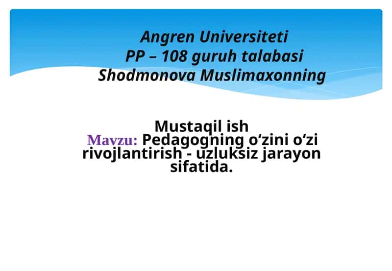 O‘qituvchining kasbiy o‘zini o‘zi rivojlantirish 1