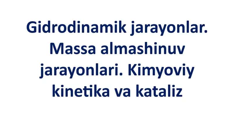 Gidrodinamik jarayonlar 1