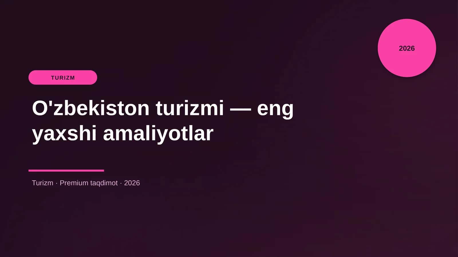 O'zbekiston turizmi — eng yaxshi amaliyotlar 1