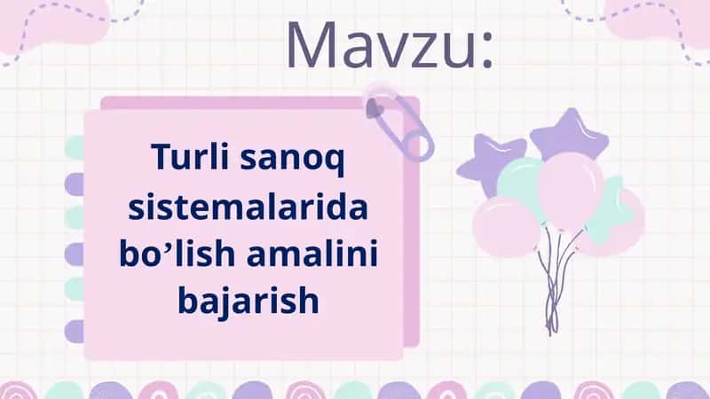 Sanoq sistemalarida bo'lish amalini bajarish 1