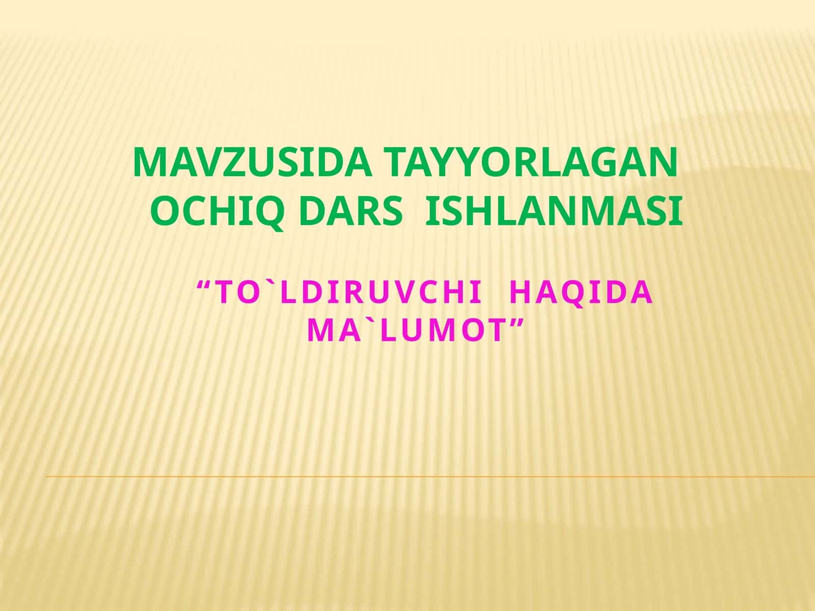 To'ldiruvchi Haqida Ma'lumot 1