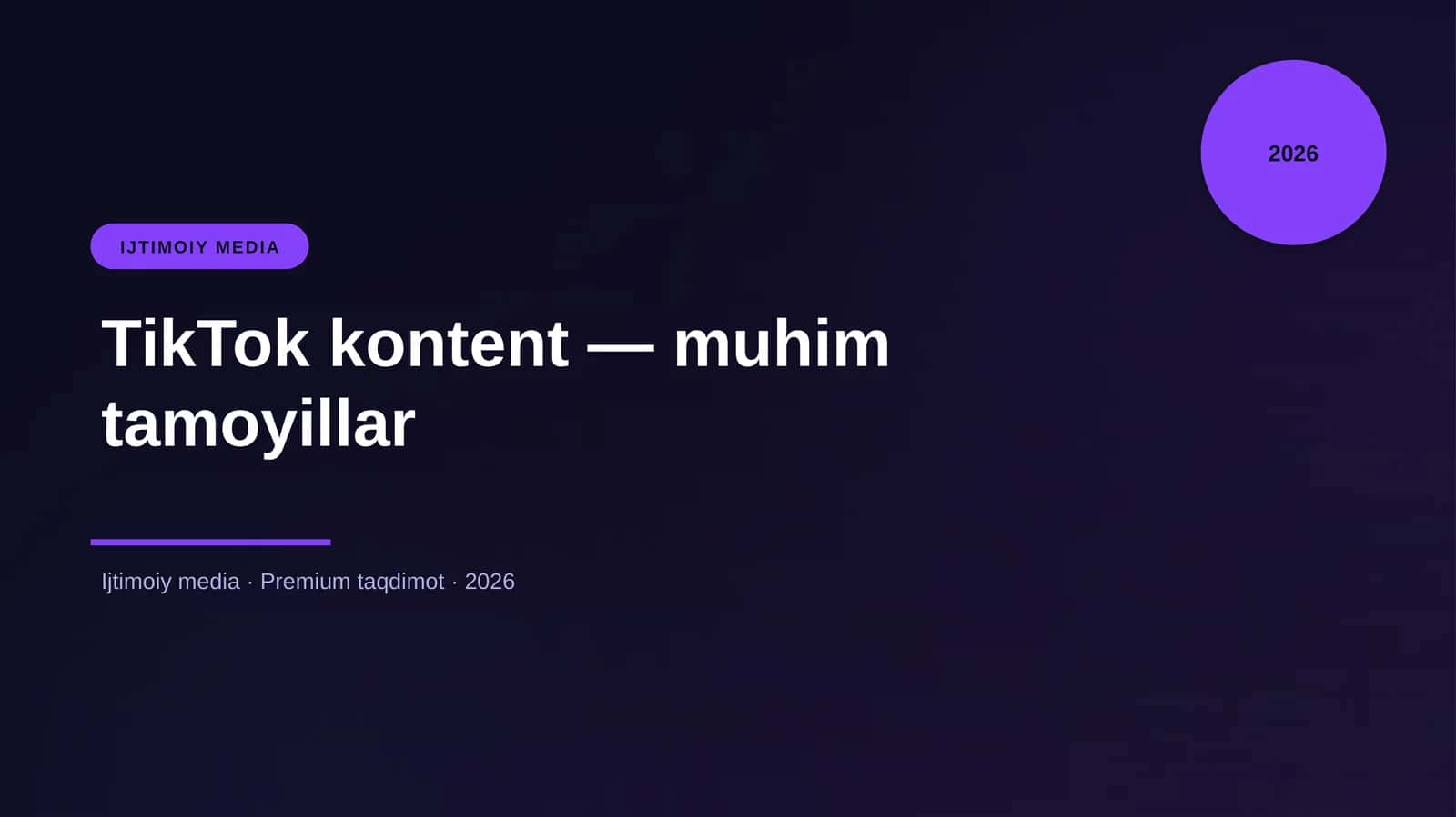TikTok kontent — muhim tamoyillar 1