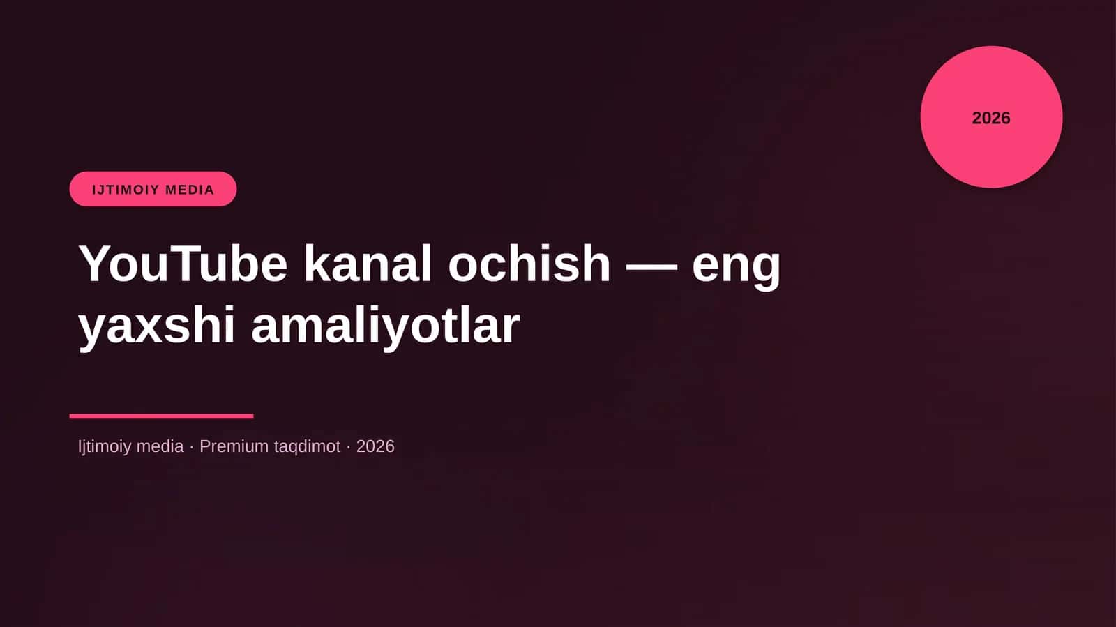 YouTube kanal ochish — eng yaxshi amaliyotlar 1