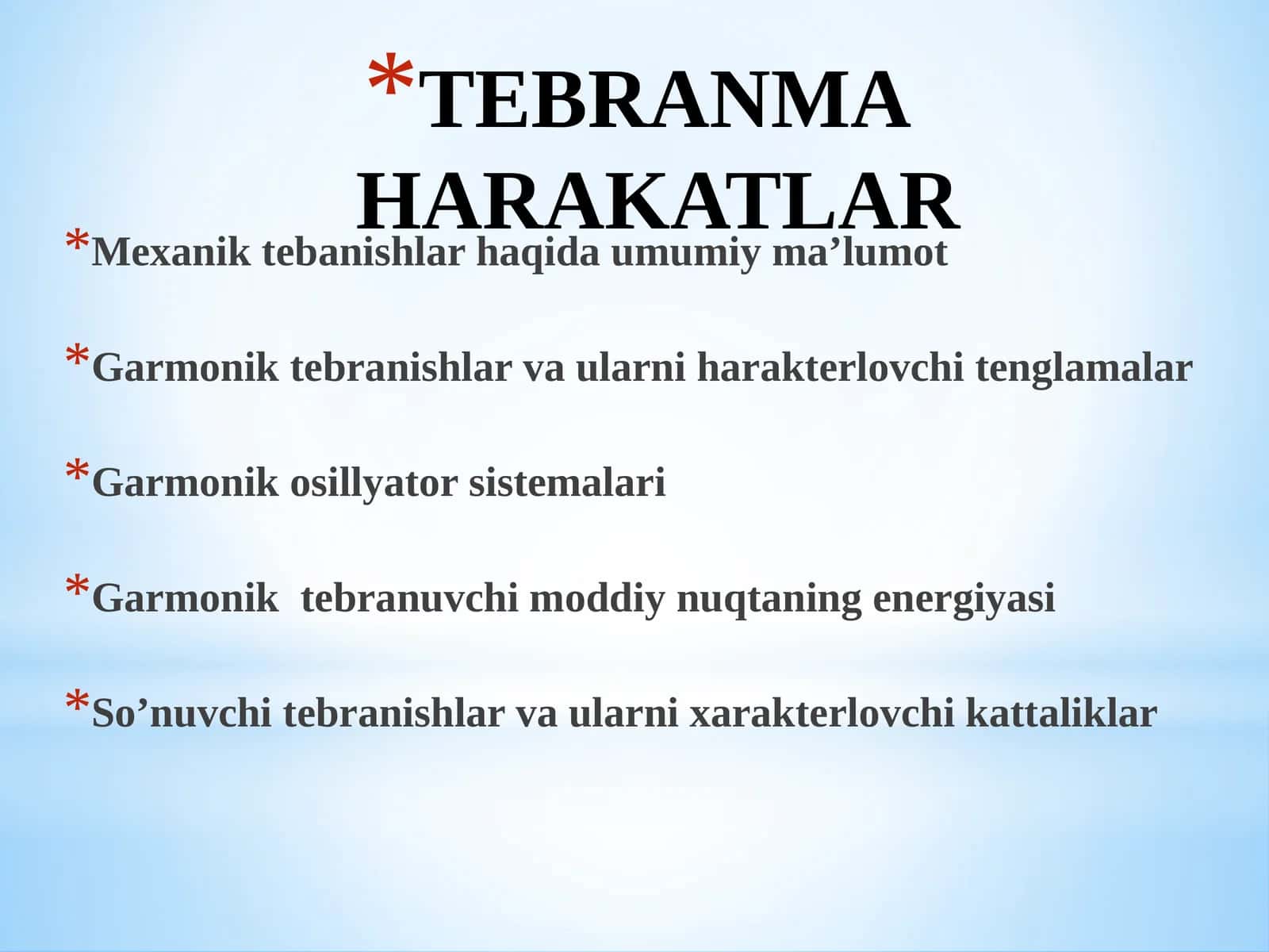 Garmonik osillyator sistemalari. Tebranma harakatlar 1