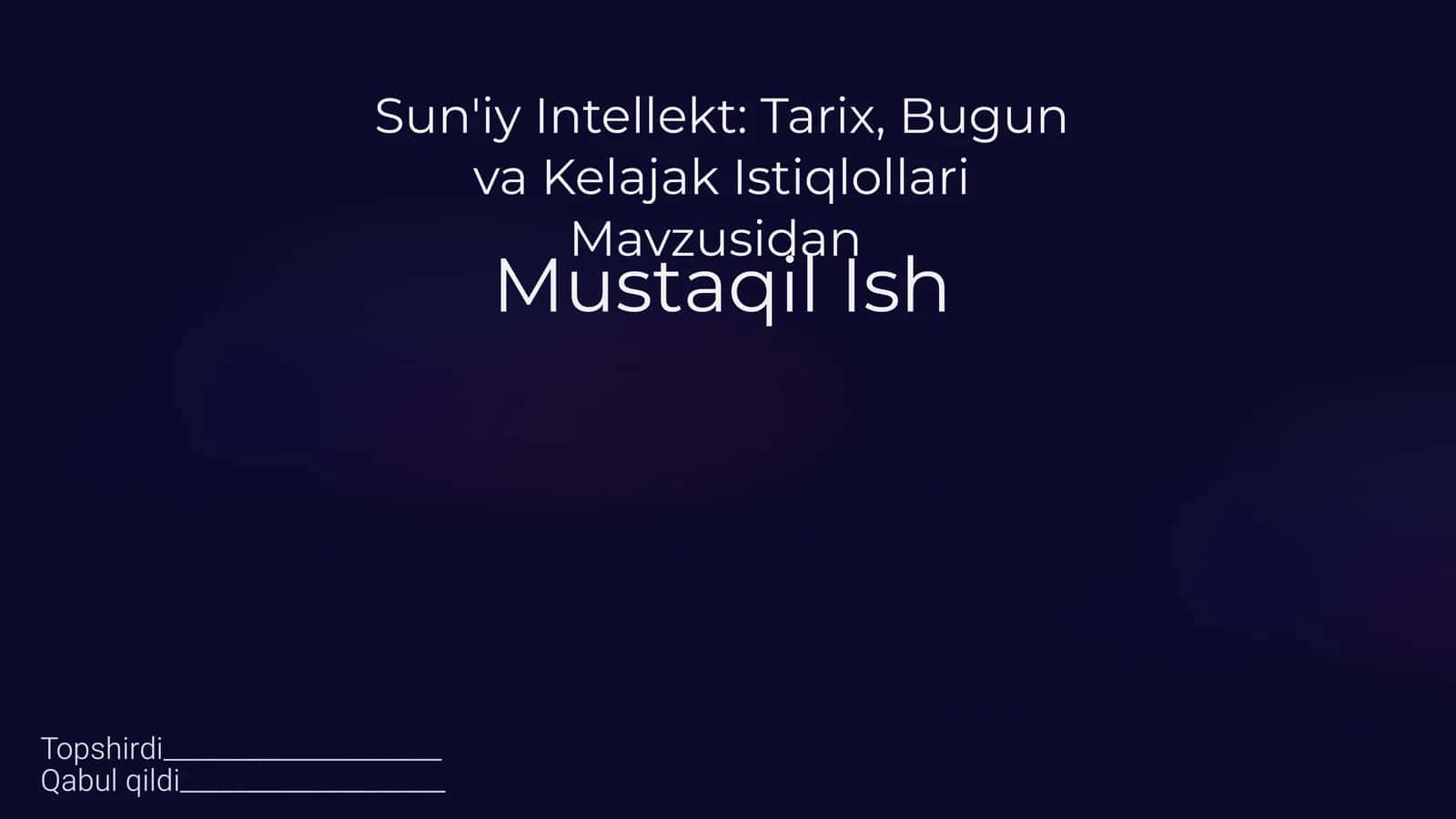 Sun'iy Intellekt: Tarix, Bugun va Kelajak Istiqlollari 1