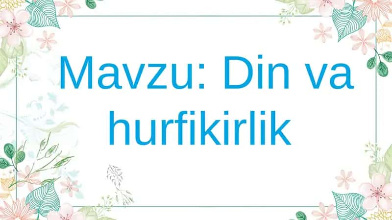 Din va hurfikrlik 1