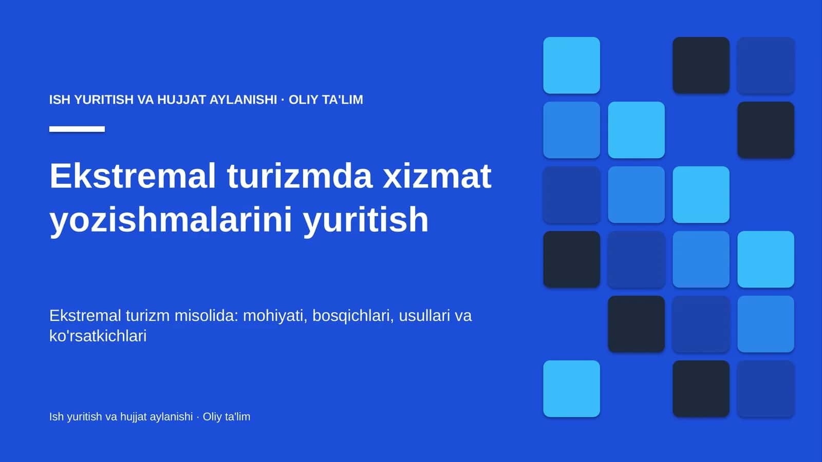 Ekstremal turizmda xizmat yozishmalarini yuritish 1