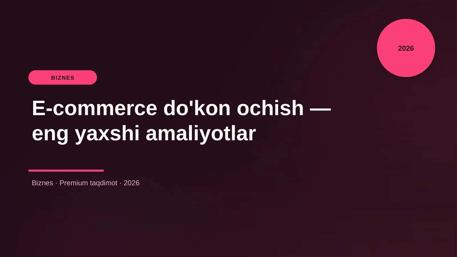 E-commerce do'kon ochish — eng yaxshi amaliyotlar 1