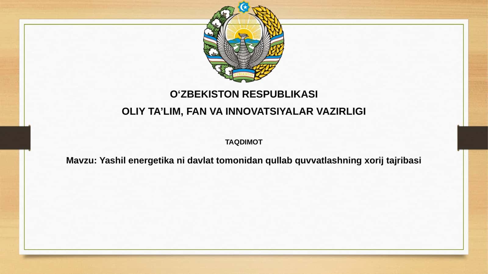 Yashil energiyani davlat tomonidan qo'llab-quvvatlashning xorijiy tajribasi: Asosiy mexanizmlar va yondashuvlar 1
