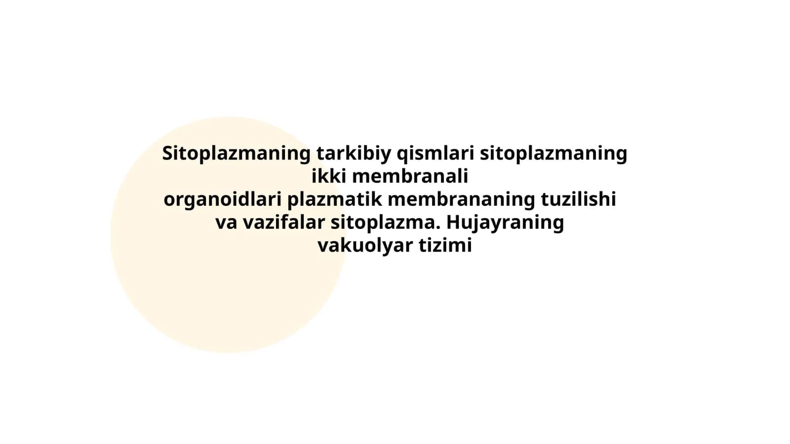 Sitoplazmaning tarkibiy qismlari 1