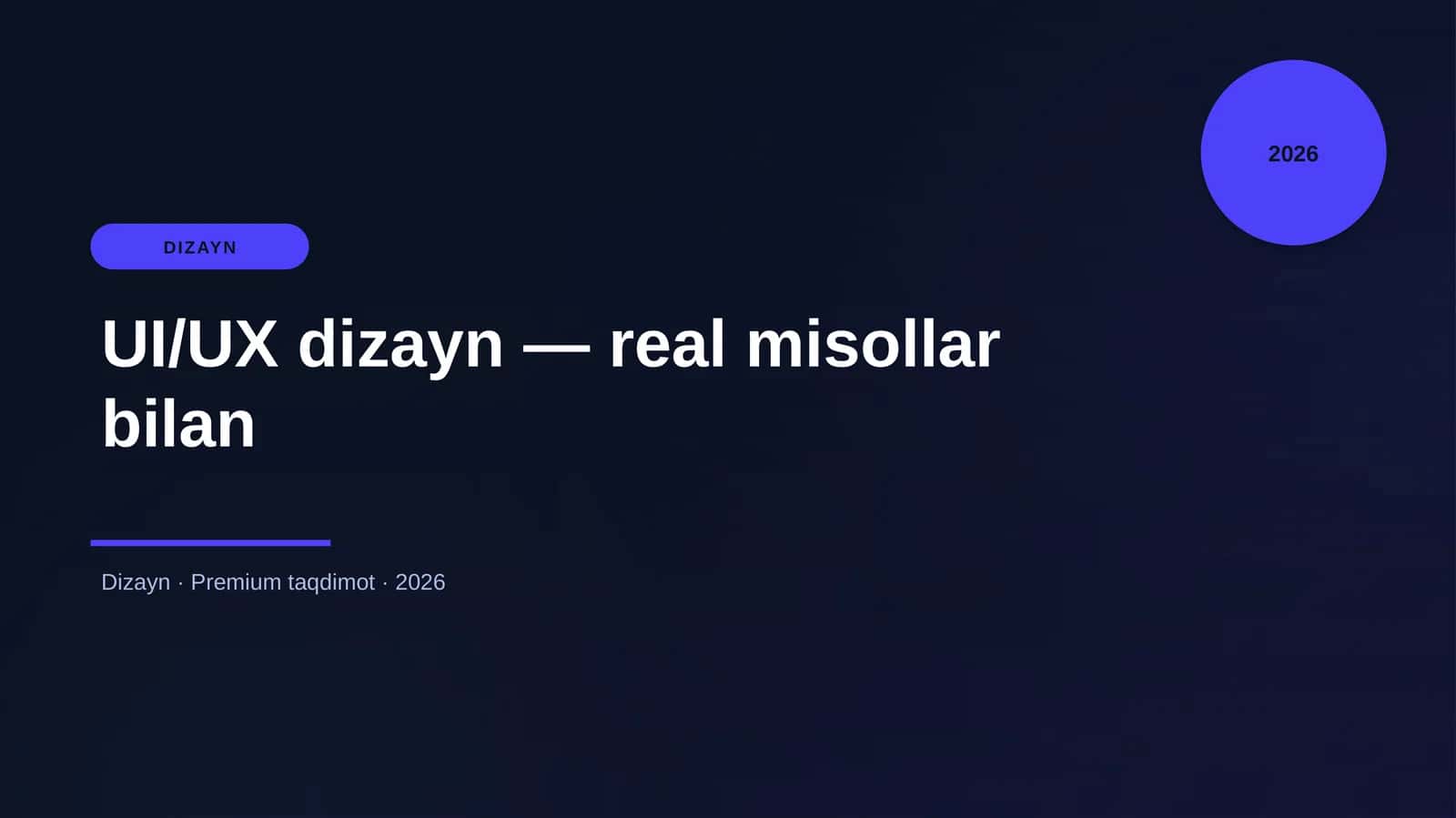 UI/UX dizayn - real misollar bilan 1