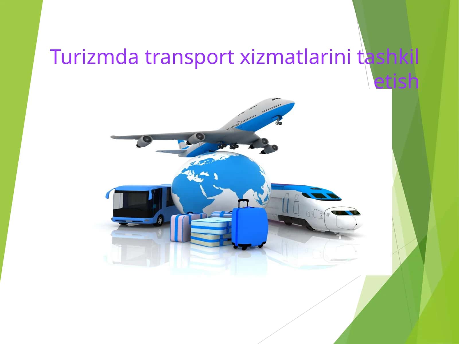 Turizmda transport xizmatlarini tashkil etish 1
