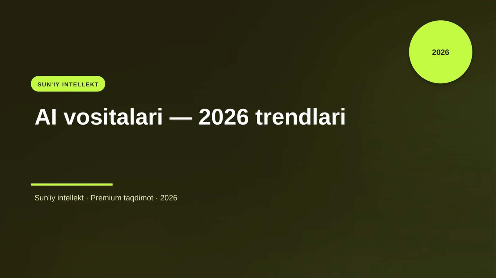 AI vositalari — 2026 trendlari 1