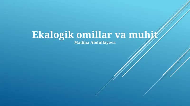 Ekalogik omillar va muhit 1