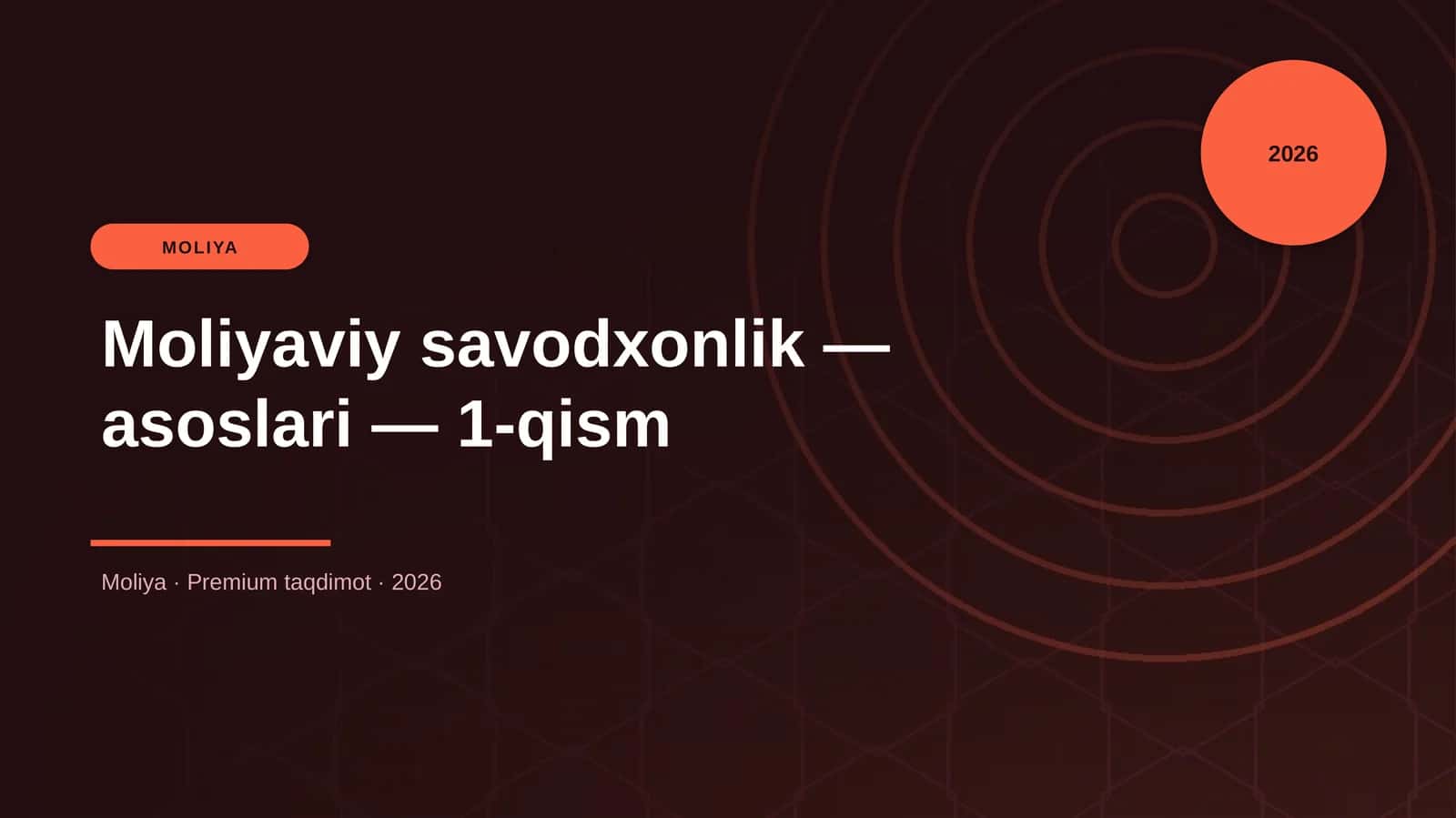 Moliyaviy savodxonlik — asoslari — 1-qism 1