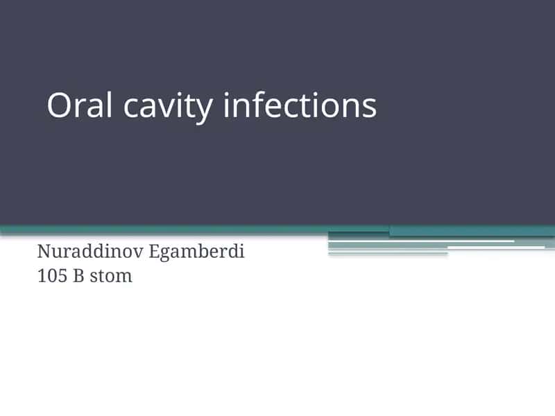 Oral cavity infections 1