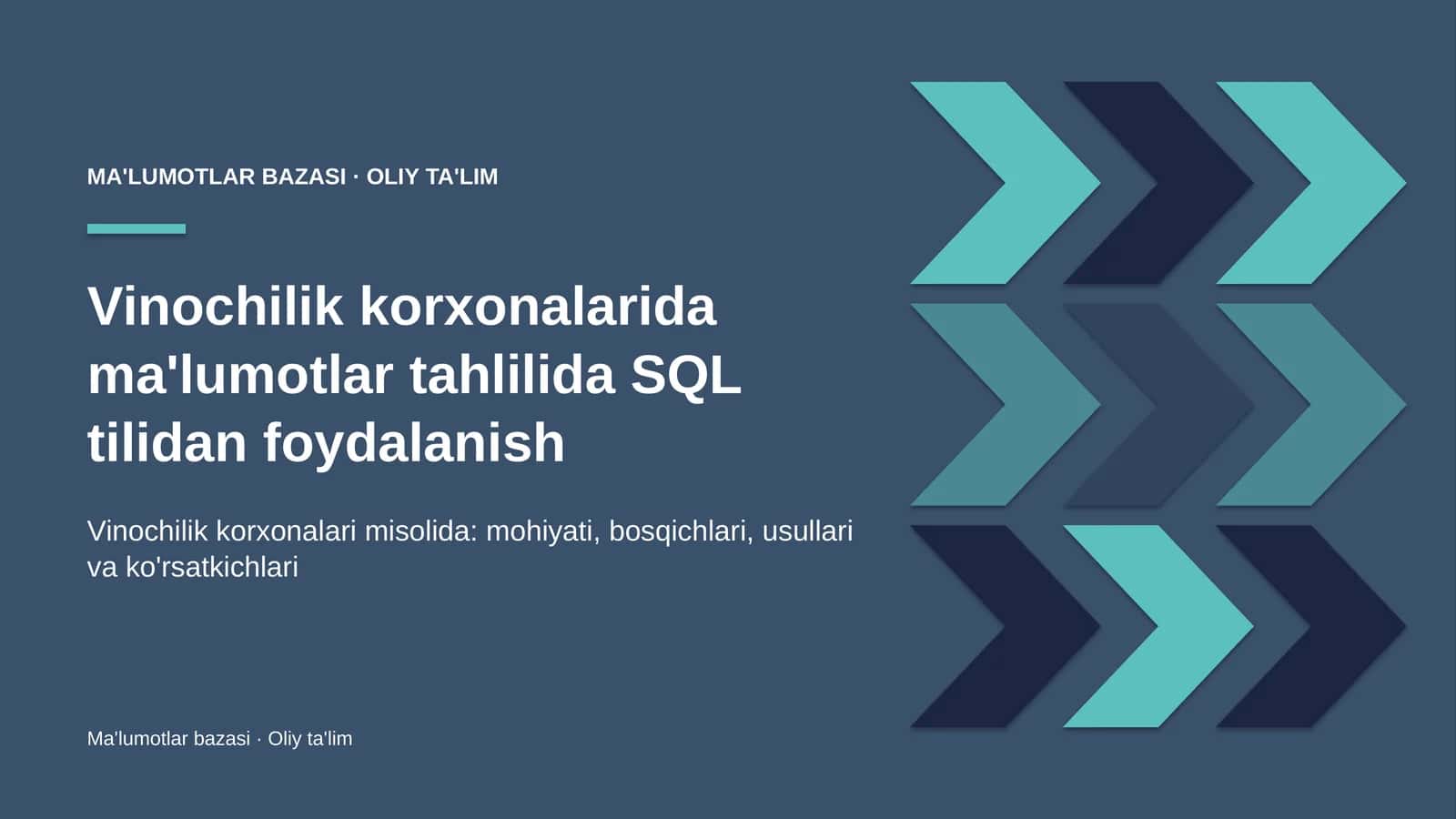 Vinochilik korxonalarida ma'lumotlar tahlilida SQL tilidan foydalanish 1