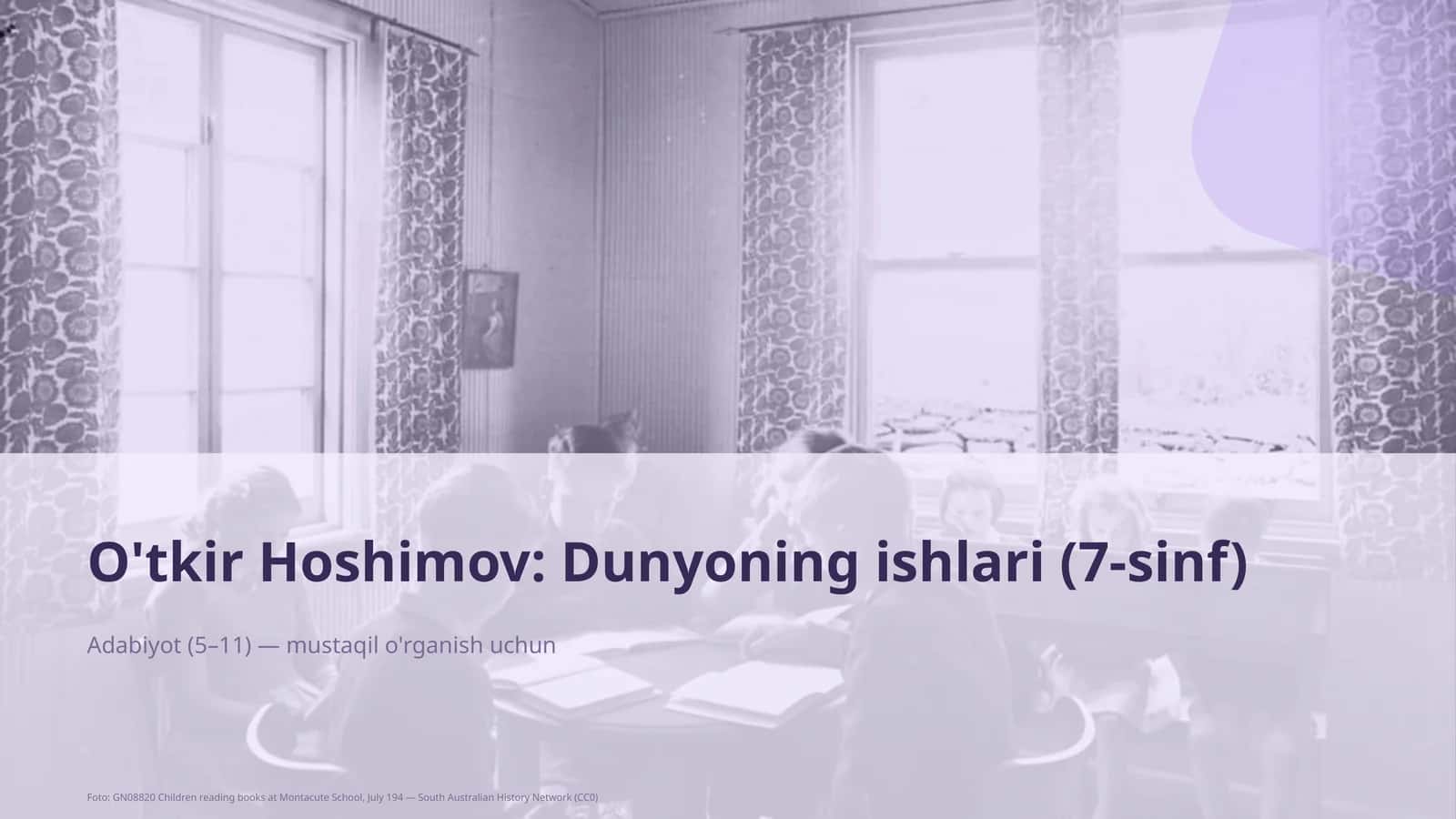 O'tkir Hoshimov: Dunyoning ishlari (7-sinf) 1