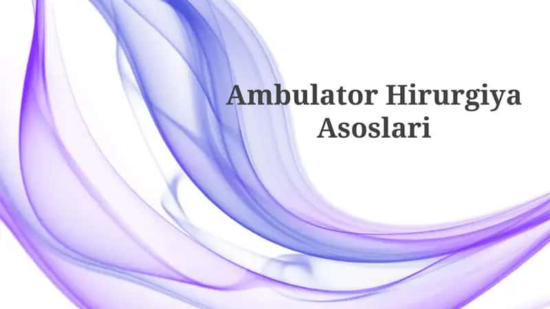AmbulatorHirurgiyaAsoslari 1