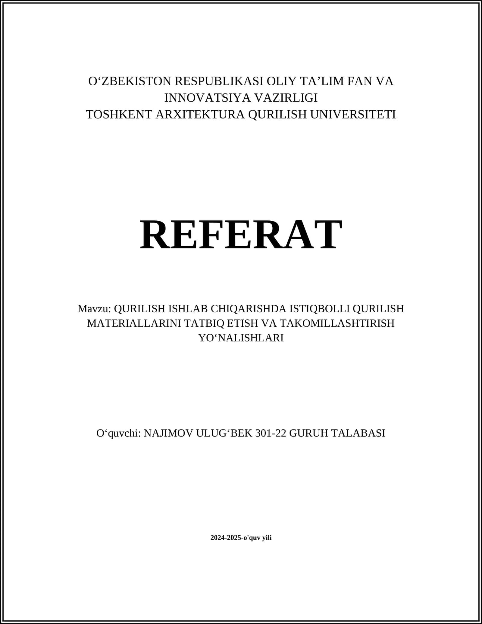 QURILISH ISHLAB CHIQARISHDA ISTIQBOLLI QURILISH MATERIALLARINI TATBIQ ETISH VA TAKOMILLASHTIRISH YOʻNALISHLARI 1