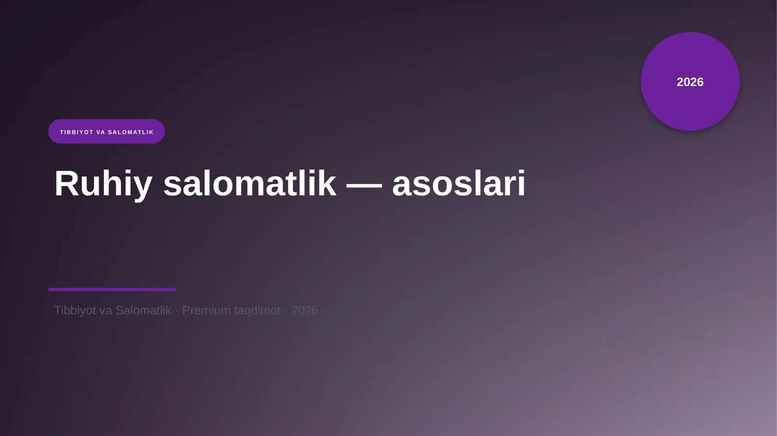 Ruhiy salomatlik — asoslari 1