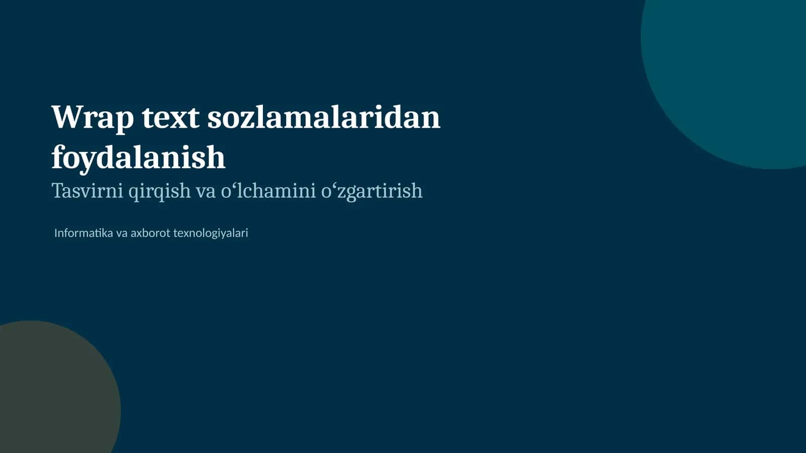 Wrap text sozlamalaridan foydalanish 1