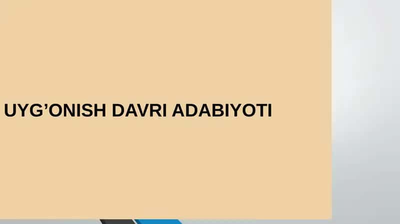 UYG’ONISH DAVRI ADABIYOTI 1