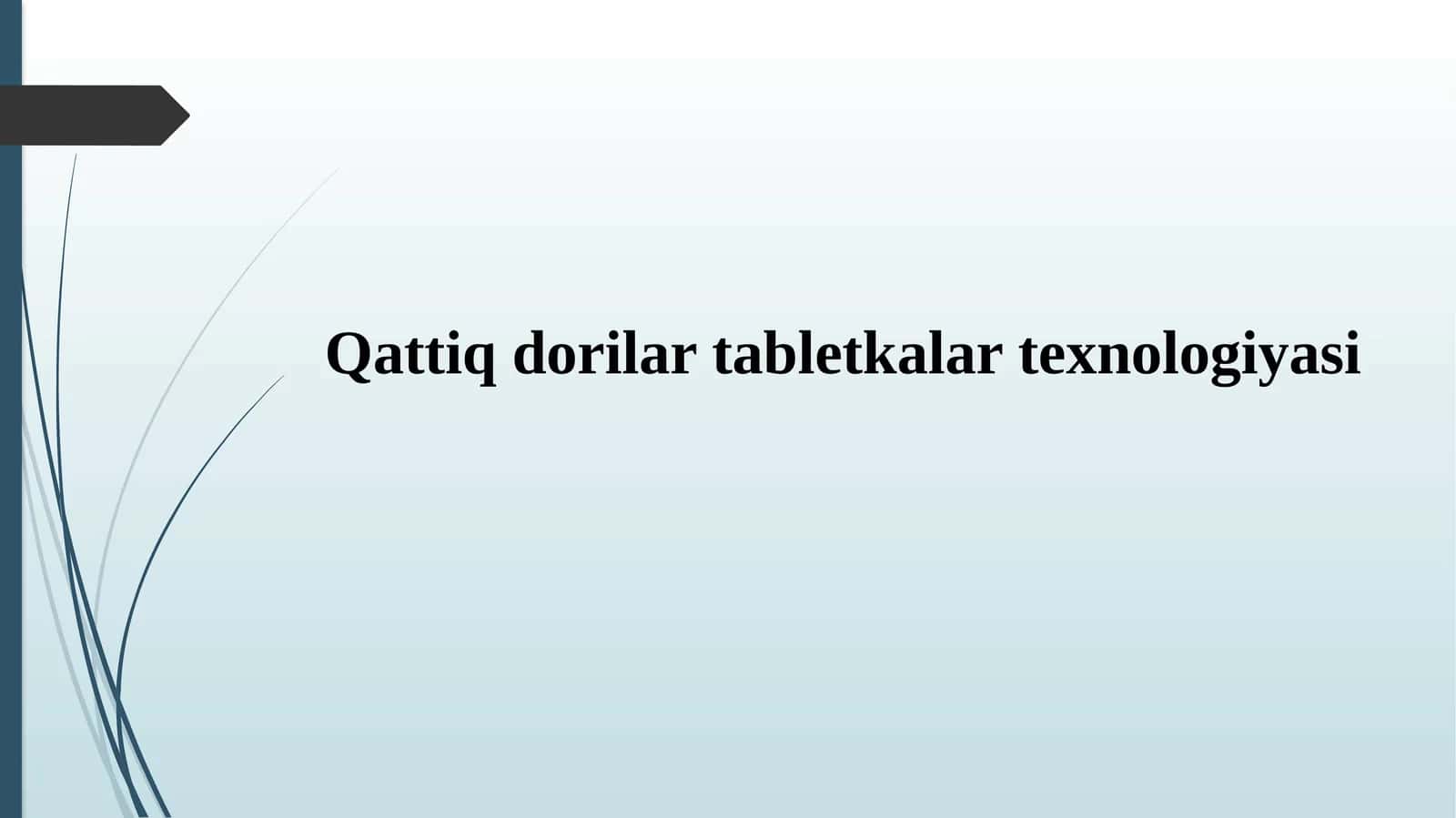Qattiqdori tabletka tехnologiyasi 1