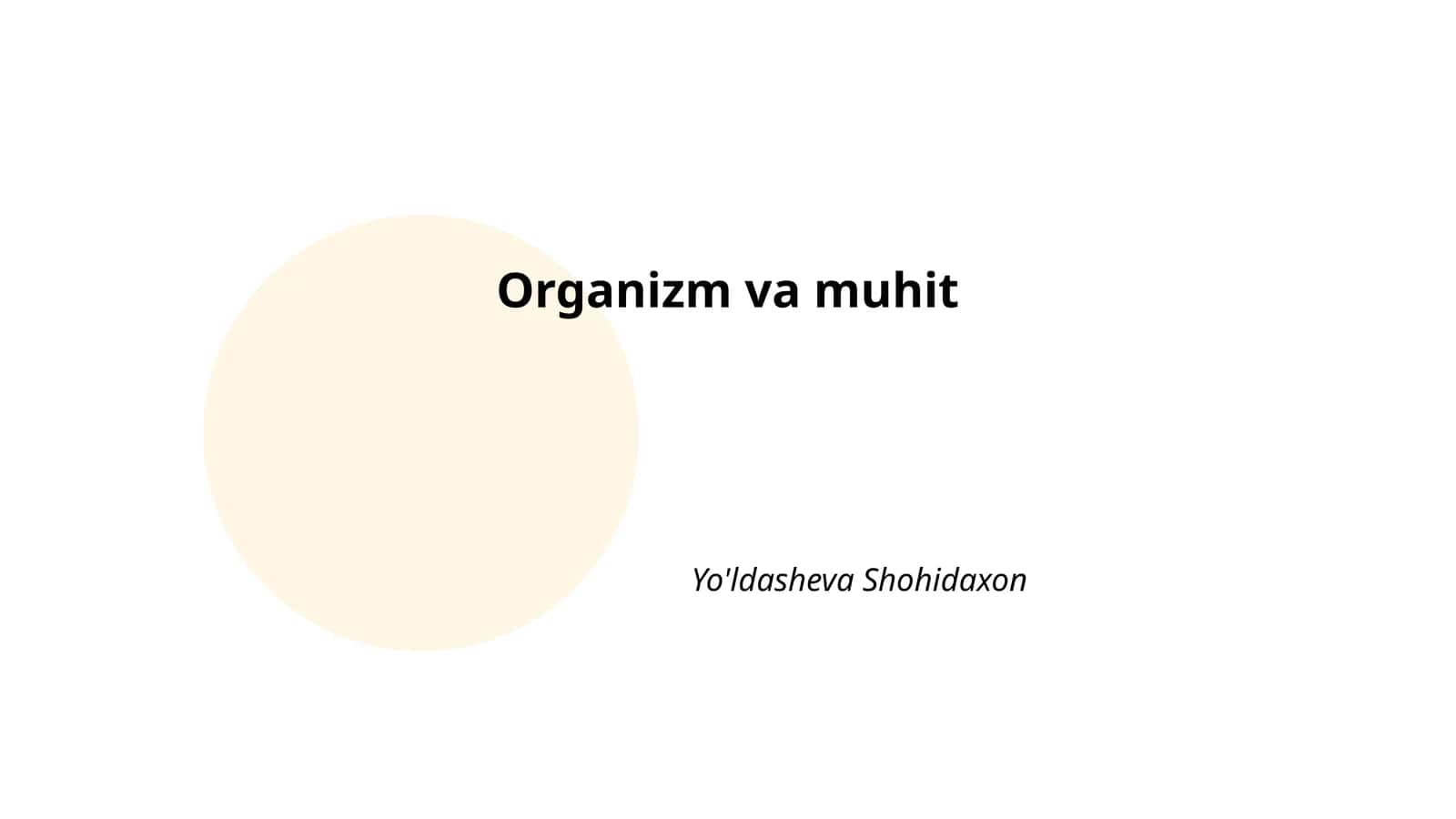 Organizm va muhit 1