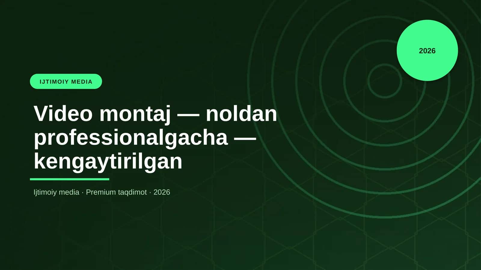 Video montaj — noldan professionalgacha — kengaytirilgan 1