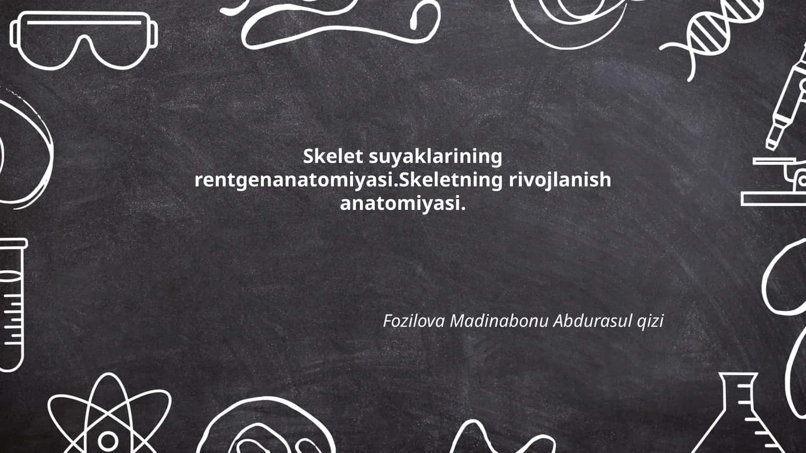 Tananing rentgen fiziologiyasi 1