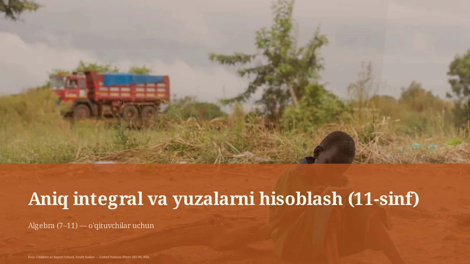 Aniq integral va yuzalarni hisoblash (11-sinf) 1