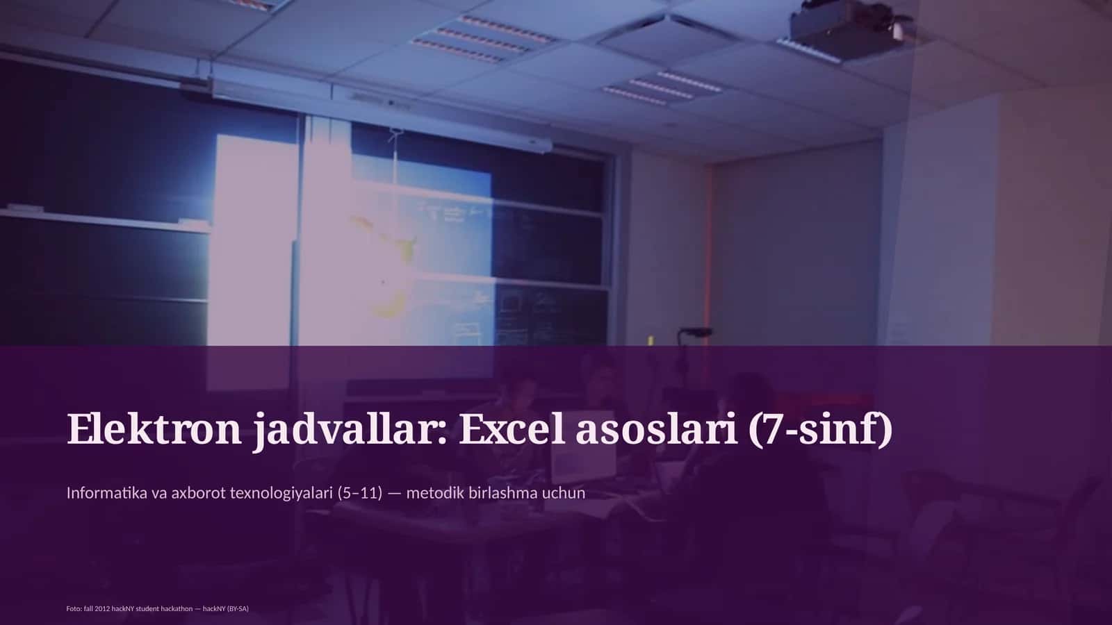 Elektron jadvallar: Excel asoslari (7-sinf) 1