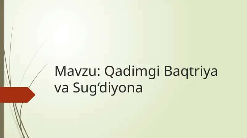 Qadimgi Baqtriya va Sug‘diyona 1