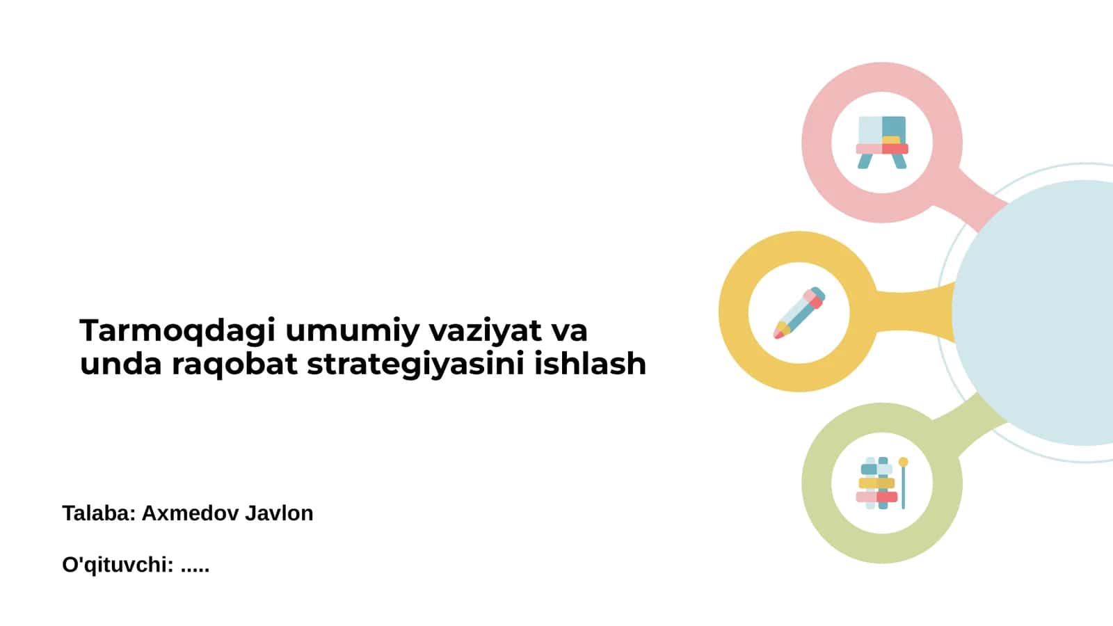 Tarmoqdagi umumiy vaziyat va unda raqobat strategiyasini ishlash 1