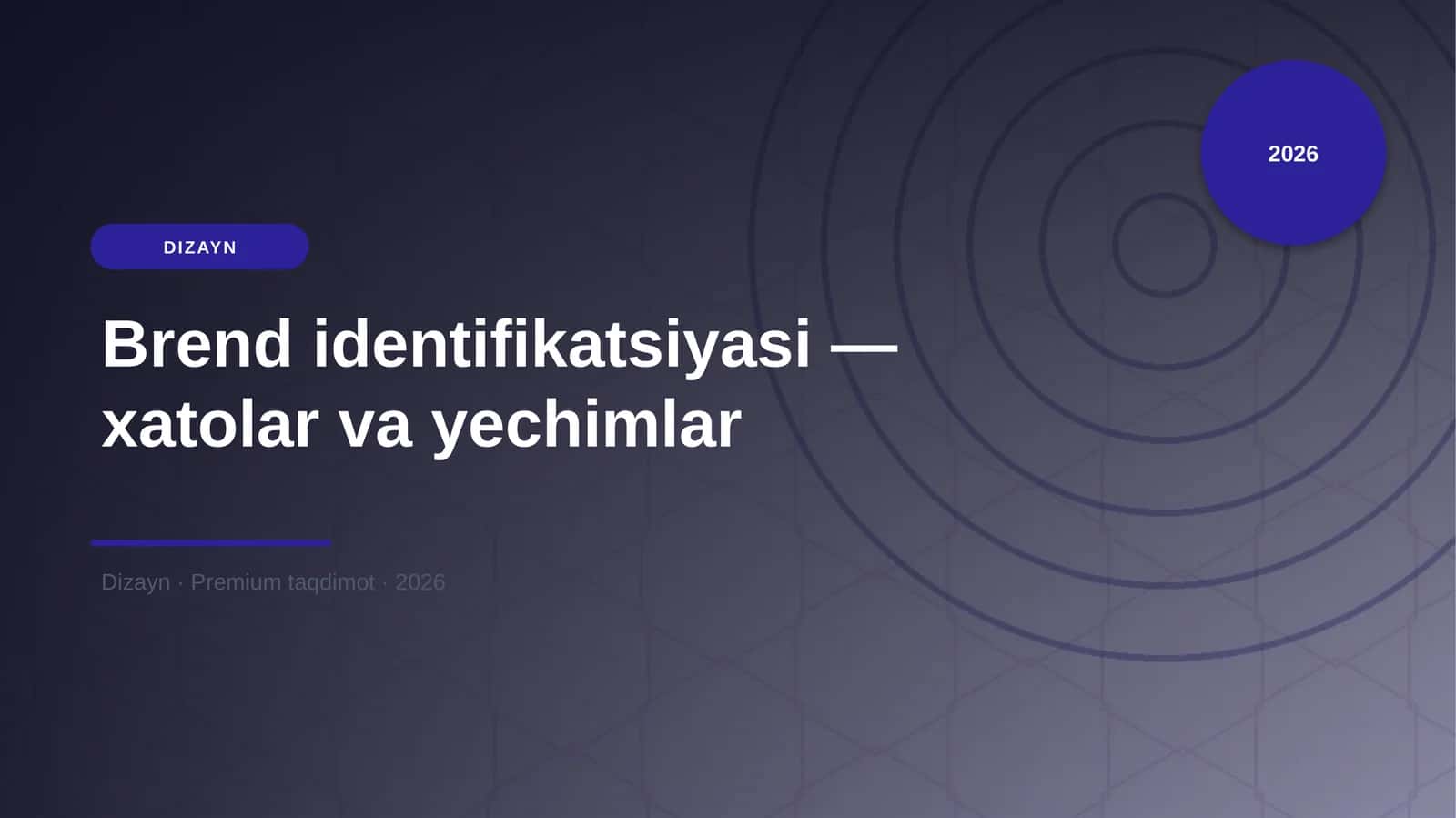 Brend identifikatsiyasi — xatolar va yechimlar 1