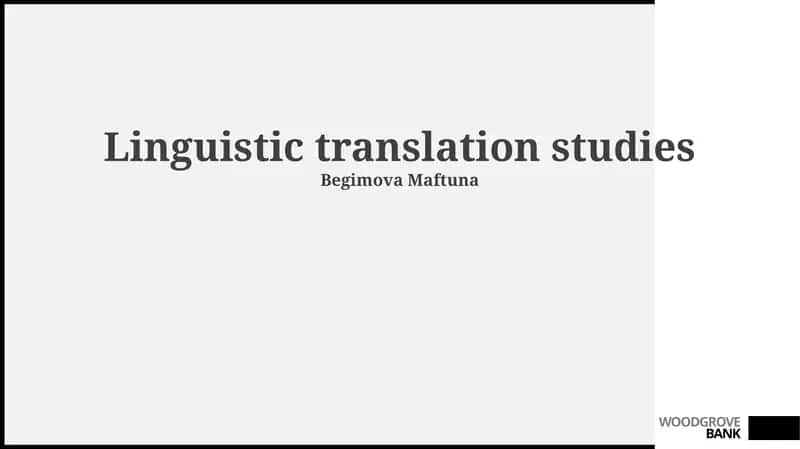 Foundations of Linguistic Translation Studies 1