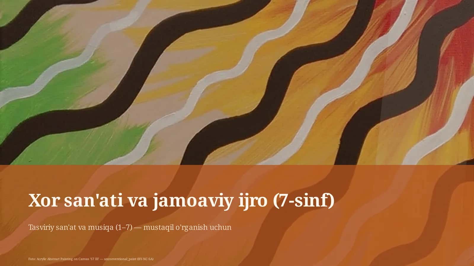 Xor san'ati va jamoaviy ijro (7-sinf) 1