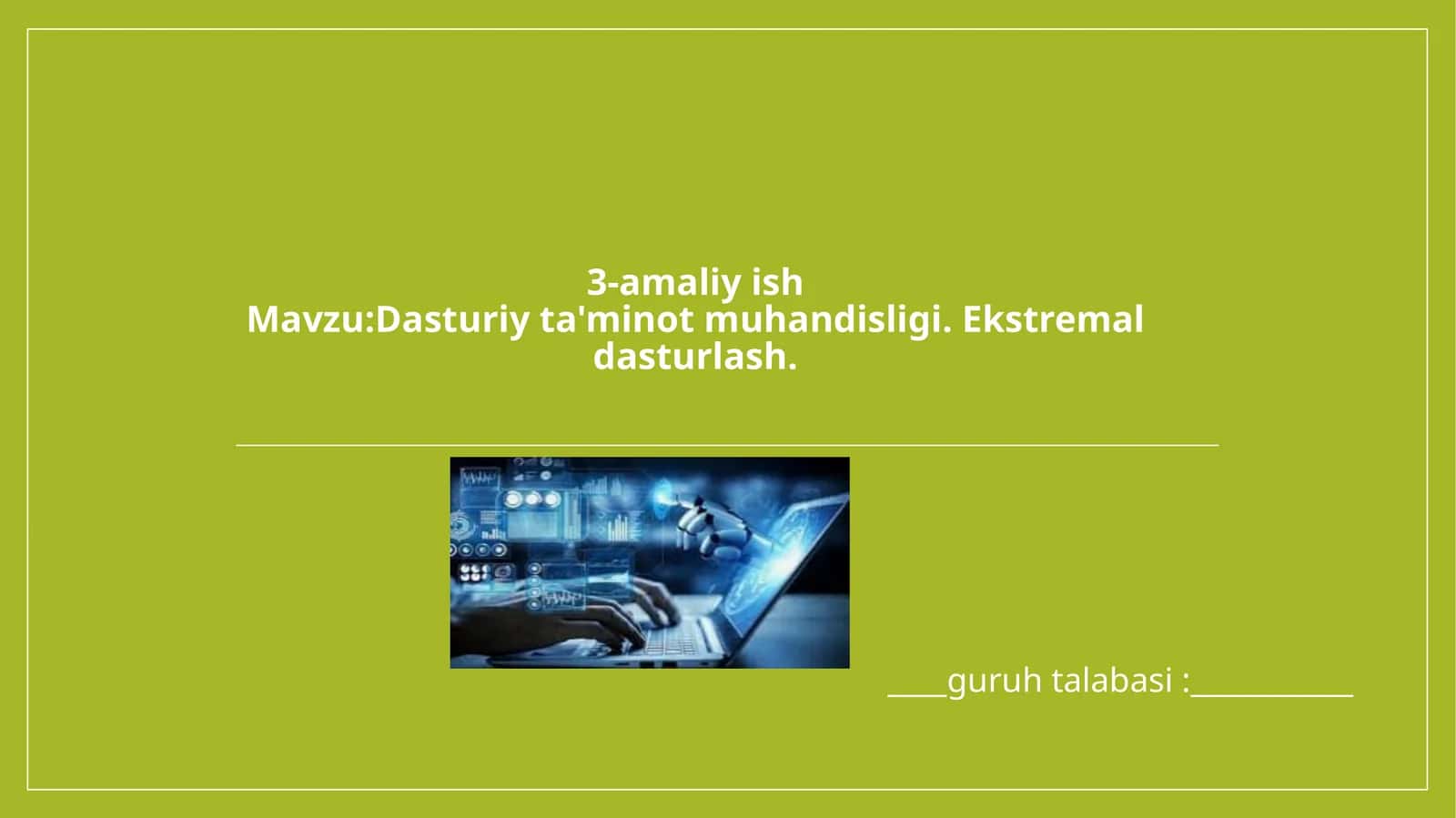 Dasturiy ta'minot muhandisligi. Ekstremal dasturlash 1