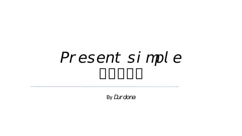 Present Simple Tense 1