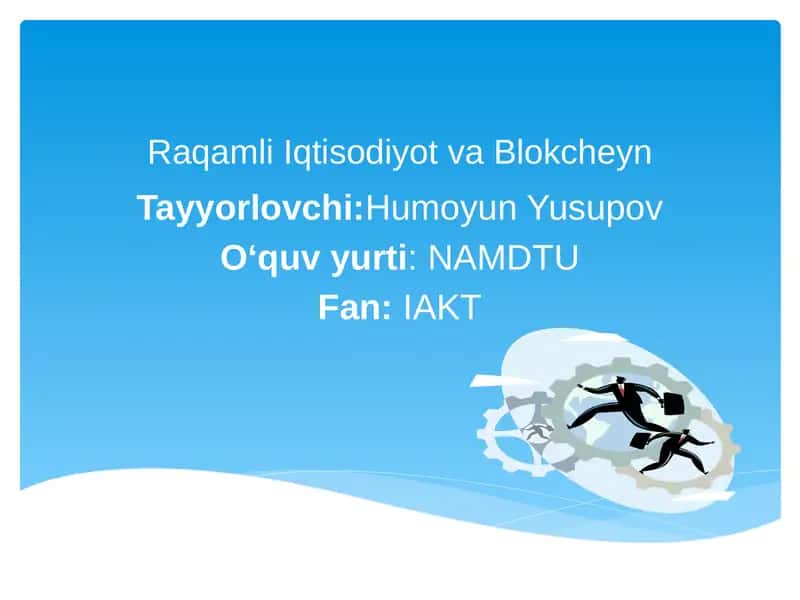 Raqamli iqtisodiyot va Blokcheyn 1