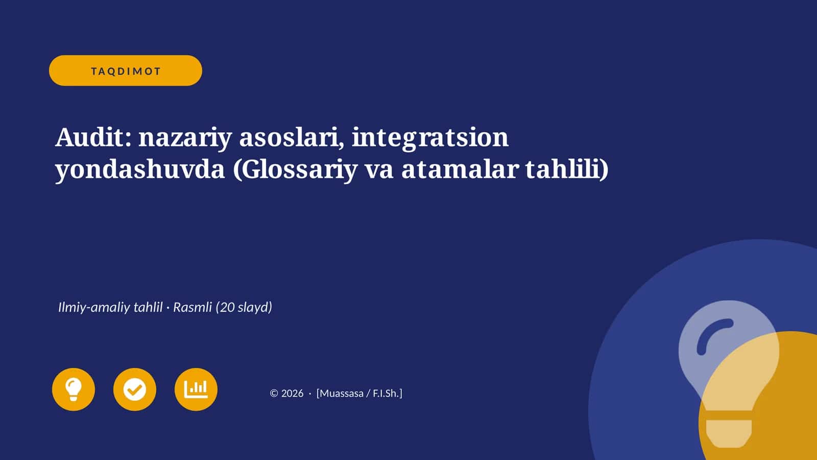 Audit: nazariy asoslari, integratsion yondashuvda (Glossariy va atamalar tahlili) 1