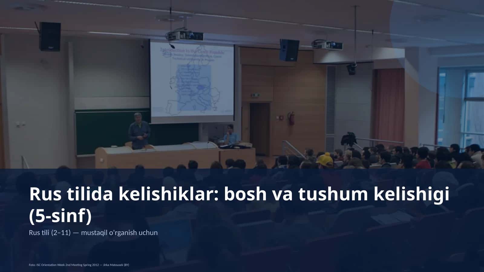 Rus tilida kelishiklar: bosh va tushum kelishigi (5-sinf) 1