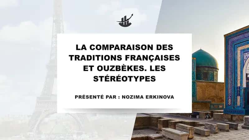 La comparaison des traditions françaises et ouzbèkes 1