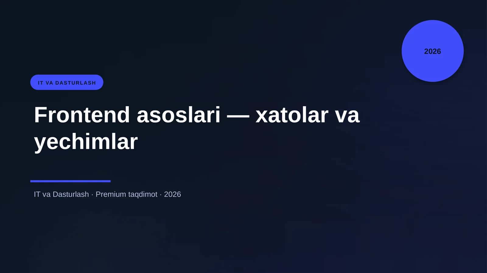Frontend asoslari — xatolar va yechimlar 1