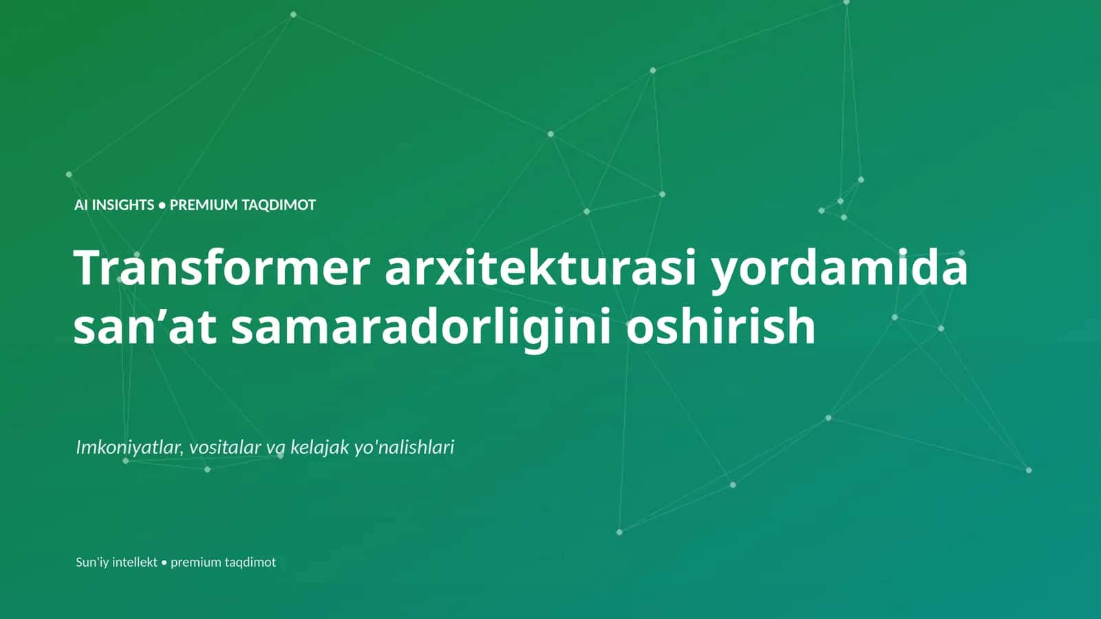 AI INSIGHTS • PREMIUM TAQDIMOT 1