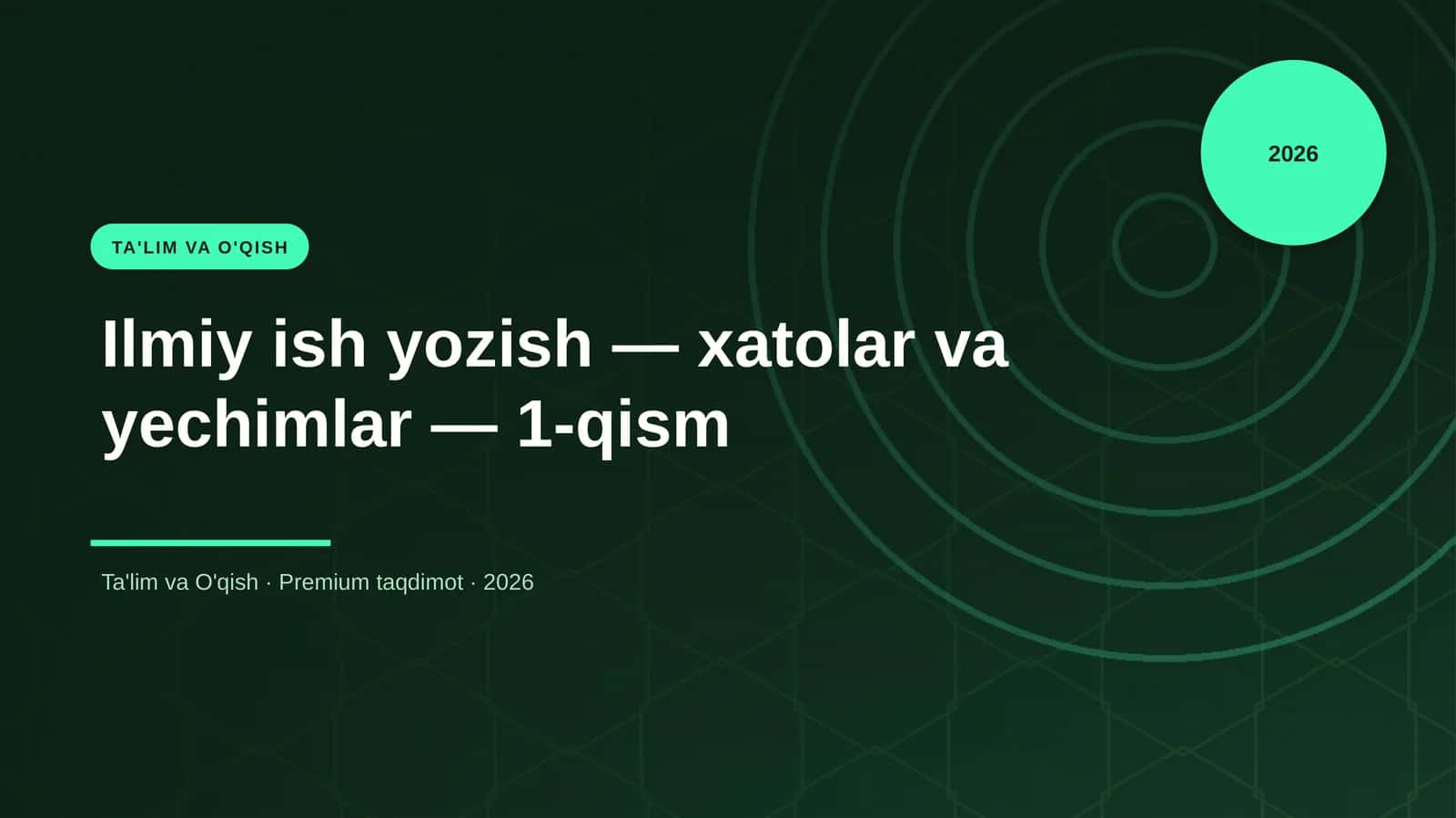 Ilmiy ish yozish — xatolar va yechimlar — 1-qism 1