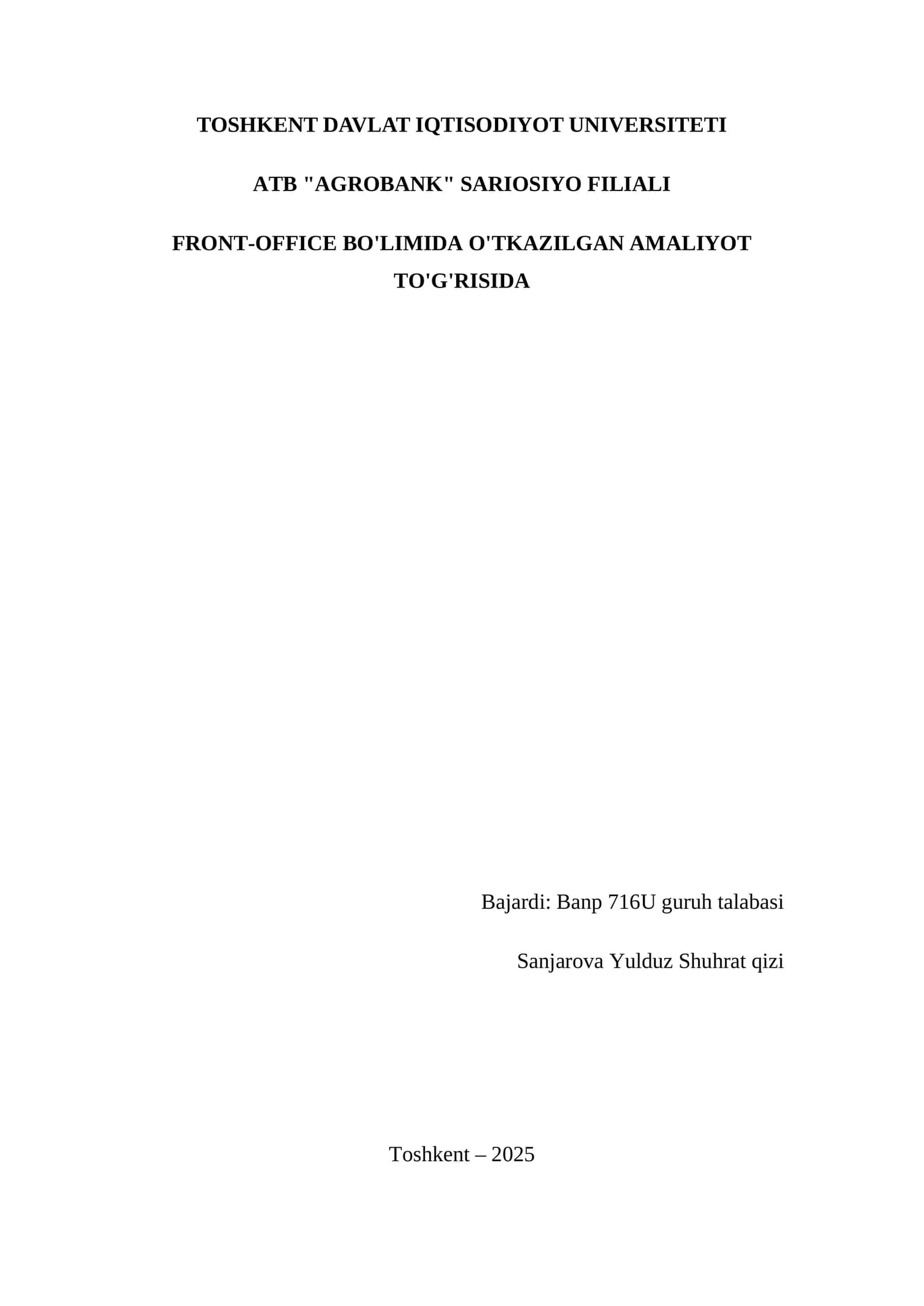 ATB "Agrobank" SARIOSIYO FILIALI FRONT-OFFICE BO'LIMIDA O'TKAZILGAN AMALIYOT TO'G'RISIDA 1